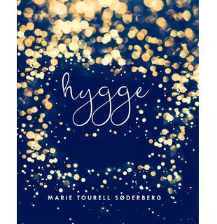 Hygge. Arta daneză a fericirii