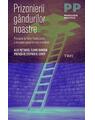 Copertă produs Prizonierii gândurilor noastre - thumb 1