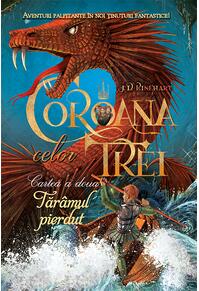 Copertă produs Coroana celor trei (vol. 2). Tărâmul pierdut