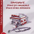 Copertă produs Snoave. Povești morale. Povestiri istorice. Lectură pentru clasele I-VIII - gallery small 