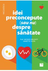 Copertă produs Idei preconcepute (sau nu) despre sănătate