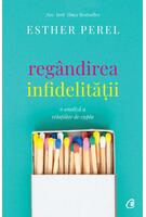 Reg&acirc;ndirea infidelităţii