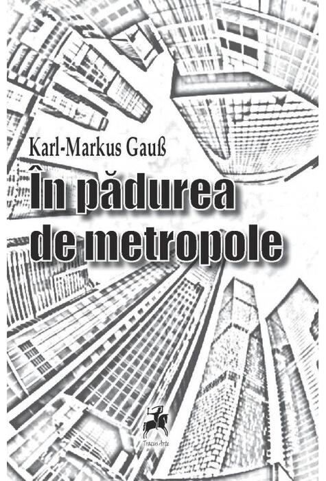 Copertă produs În pădurea de metropole