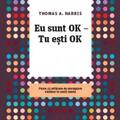 Copertă produs Eu sunt OK &ndash; Tu eşti OK - gallery small 