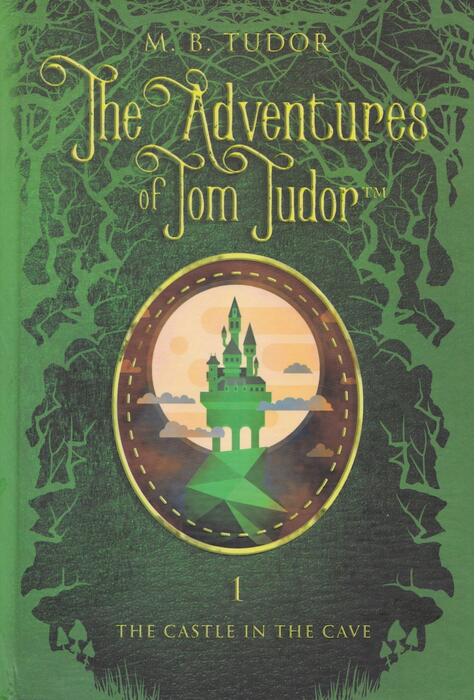 Copertă produs The Adventures of Tom Tudor (Vol.I) The castle in the cave