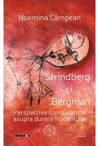 Copertă produs Strindberg şi Bergman. Perspective comparatiste asupra durerii inocentului
