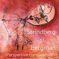 Copertă produs Strindberg şi Bergman. Perspective comparatiste asupra durerii inocentului - gallery small 