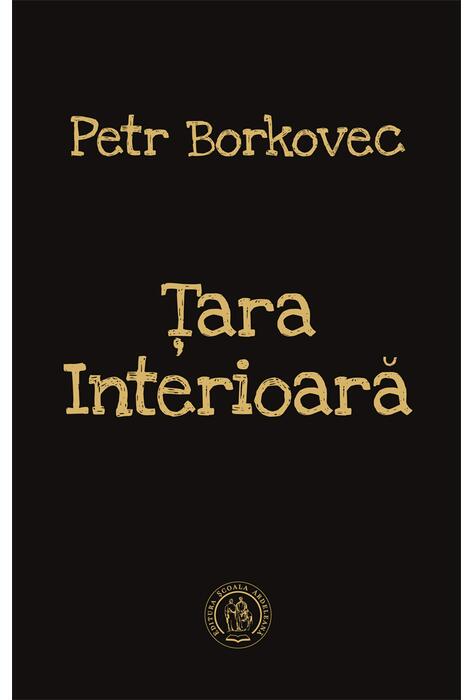 Copertă produs Ţara Interioară (Ediţie bilingvă ceho-rom&acirc;nă)