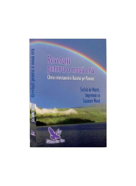 Copertă produs Revelații pentru o nouă eră. Cheia reinstaurării Paradisului pe Păm&acirc;nt - gallery big 1