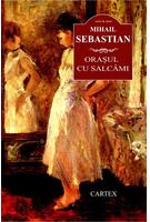 Copertă produs Orașul cu salcâmi
