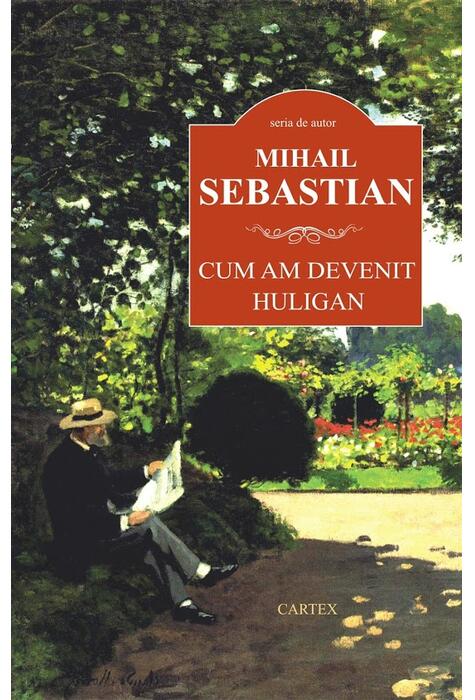 Copertă produs Cum am devenit huligan