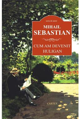 Copertă produs Cum am devenit huligan