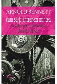 Copertă produs Cum să-ți antrenezi mintea