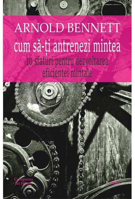 Copertă produs Cum să-ți antrenezi mintea