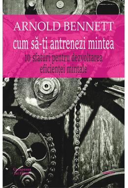 Copertă produs Cum să-ți antrenezi mintea