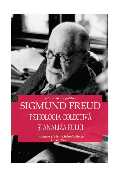 Copertă produs Psihologia colectivă și analiza Eului
