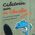 Copertă produs Călătoria mea cu Charlie. Ce-ai face din dragoste pentru fratele tău? - gallery small 