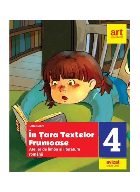 Copertă produs &Icirc;n țara textelor frumoase. Atelier de limba și literatură rom&acirc;nă. Clasa a IV-a - gallery big 1
