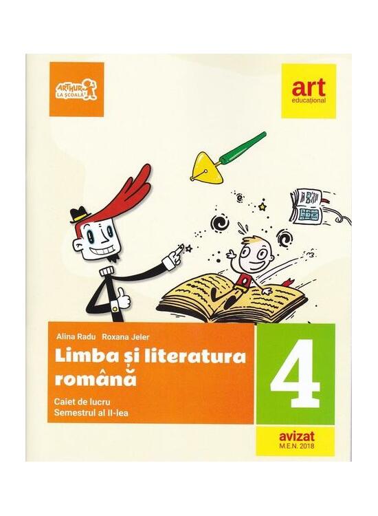 Copertă produs Limba și literatura rom&acirc;nă. Caiet de lucru Clasa a IV-a Semestrul al II-lea (+ portofoliul de evaluare al elevului) - gallery big 1