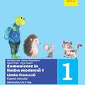 Copertă produs Comunicare &icirc;n limba modernă 1. Limba franceză. Caietul elevului. Clasa I Semestrul II - gallery small 