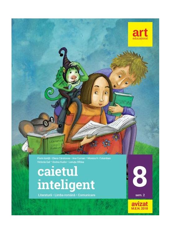 Copertă produs Caietul inteligent. Literatură, limba rom&acirc;nă, comunicare. Pentru clasa a VIII-a. Semestrul II - gallery big 1