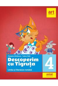 Copertă produs Descoperim cu Tigruța. Limba și literatura rom&acirc;nă. Clasa a IV-a