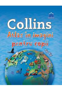 Copertă produs Collins - Atlas &icirc;n imagini pentru copii