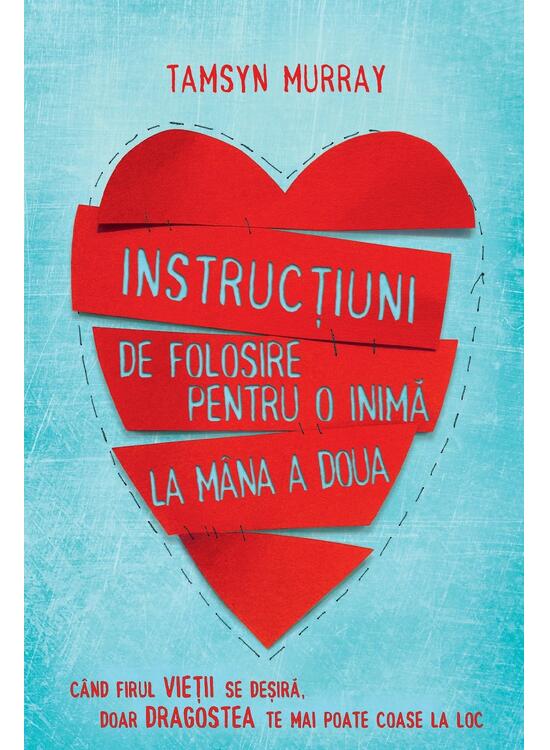 Copertă produs Instrucțiuni de folosire pentru o inimă la m&acirc;na a doua - gallery big 1