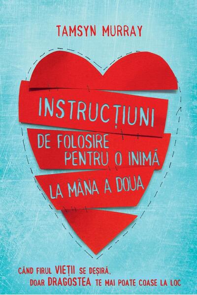 Instrucțiuni de folosire pentru o inimă la m&acirc;na a doua