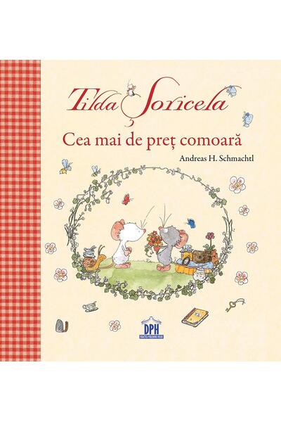 Tilda Șoricela. Cea mai de preț comoară