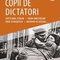 Copertă produs Copii de dictatori: Svetlana Stalin, Edda Mussolini, Zoia Ceauşescu, Bashar Al-Assad ... - gallery small 