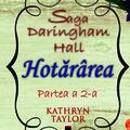 Copertă produs Hotăr&acirc;rea. Saga Daringham Hall (Vol. 2) - gallery small 