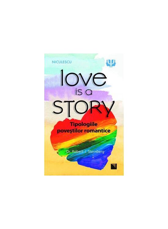 Copertă produs Love is a Story. Tipologiile poveștilor romantice - gallery big 1