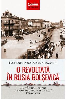 Copertă produs O revoltată &icirc;n Rusia bolșevică