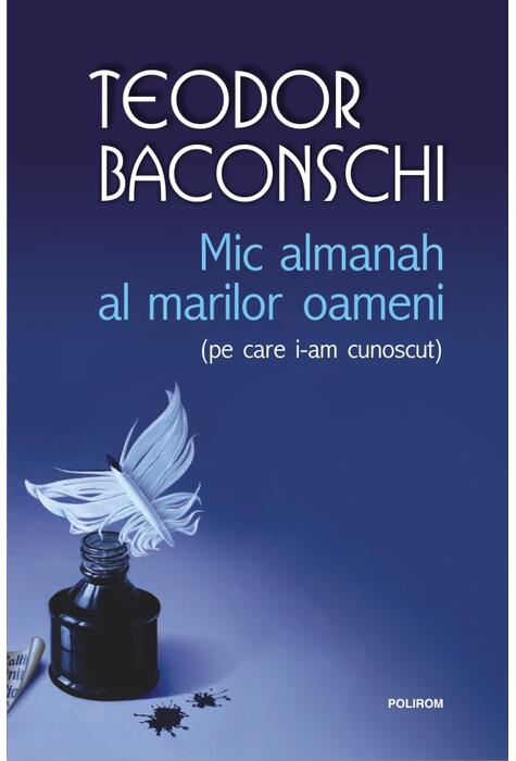 Copertă produs Mic almanah al marilor oameni (pe care i-am cunoscut)