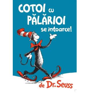 Cotoi cu pălărioi se &icirc;ntoarce