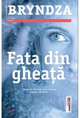 Copertă produs Fata din gheață. Seria Erika Foster (Vol.1)