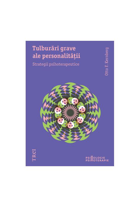 Copertă produs Tulburări grave ale personalităţii. Strategii psihoterapeutice