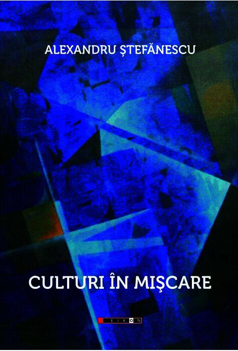 Copertă produs Culturi &icirc;n mișcare