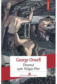 Copertă produs Drumul spre Wigan Pier