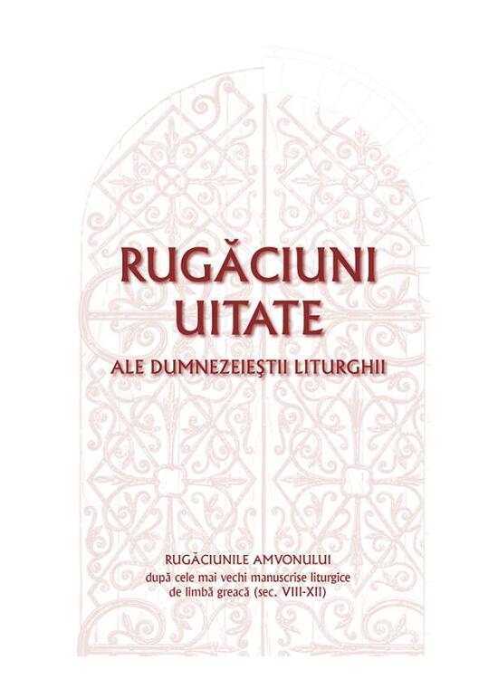Copertă produs Rugăciuni uitate ale dumnezeieștii Liturghii - gallery big 1