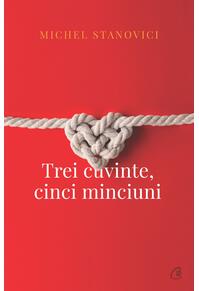 Copertă produs Trei cuvinte, cinci minciuni