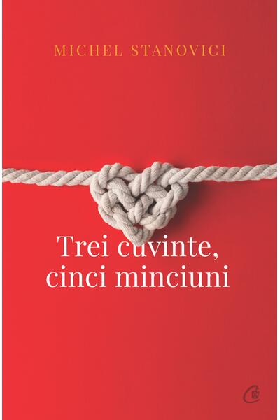 Trei cuvinte, cinci minciuni