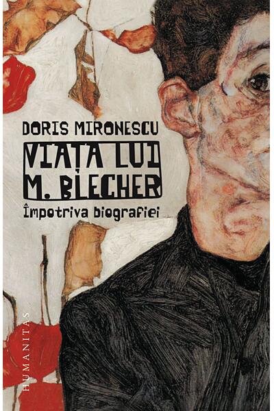 Viața lui M. Blecher