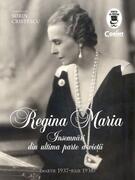 Regina Maria - &Icirc;nsemnări din ultima parte a vieții