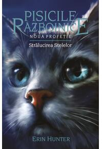 Copertă produs Pisicile războinice. Noua profeție. Strălucirea stelelor (Vol. 10)