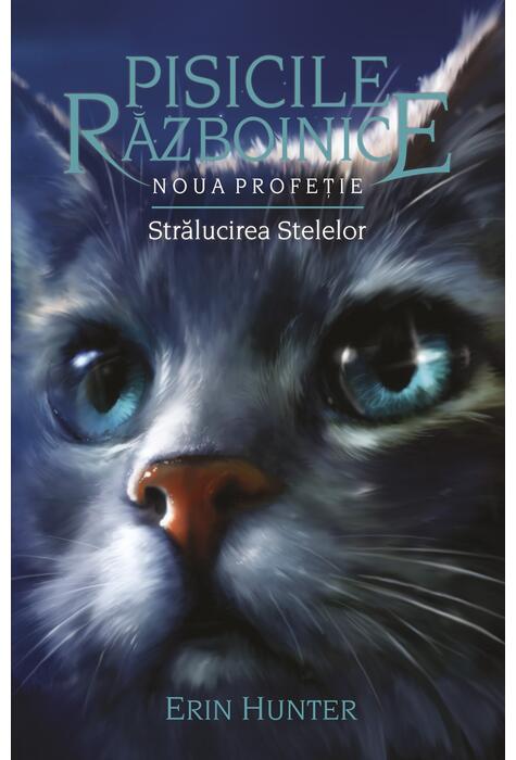 Copertă produs Pisicile războinice. Noua profeție. Strălucirea stelelor (Vol. 10)