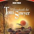 Copertă produs Aventurile lui Tom Sawyer - gallery small 