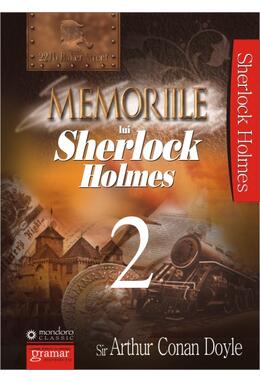 Copertă produs Memoriile lui Sherlock Holmes (Vol.2)