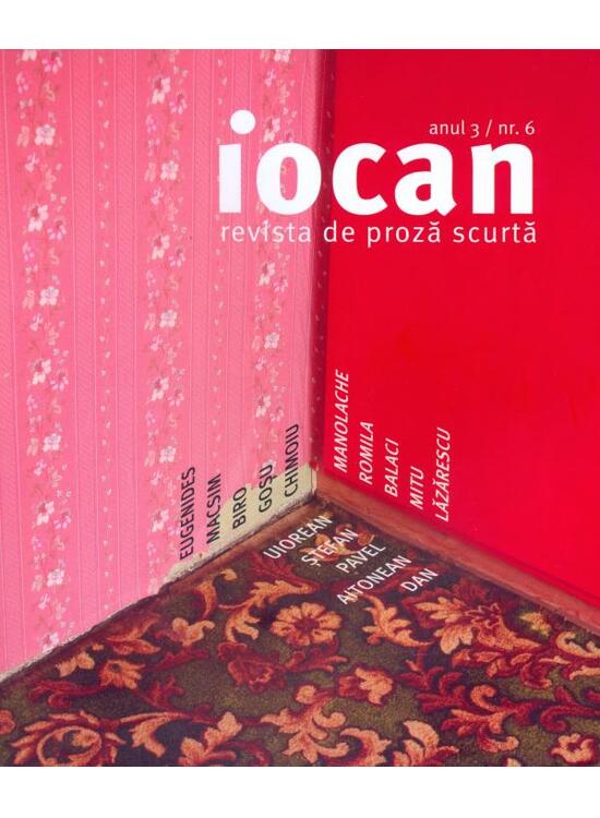 Copertă produs Iocan. Revista de proză scurtă anul 3 / nr.6 - gallery big 1